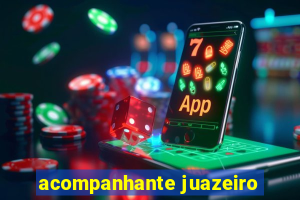 acompanhante juazeiro